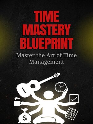 cover image of Time Mastery Blueprint